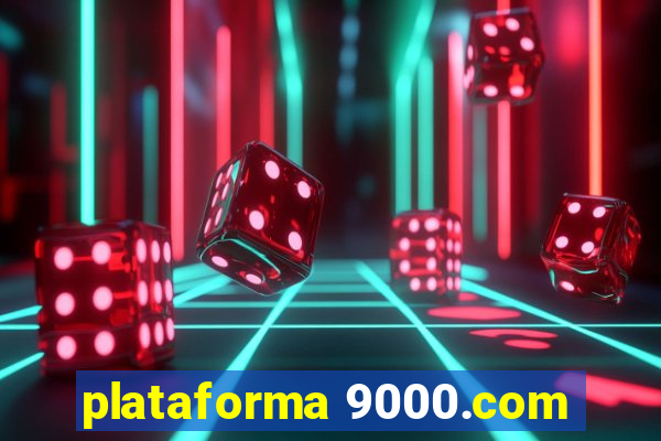 plataforma 9000.com